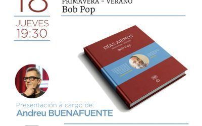 Presentación de “Días ajenos”, de Bob Pop en Madrid