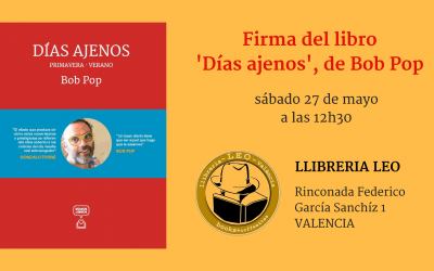 Bob Pop y “Días ajenos” llegan a Valencia