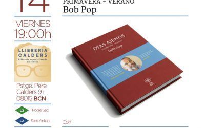 Bob Pop e Ignacio Echevarría charlan sobre ‘Días ajenos’: