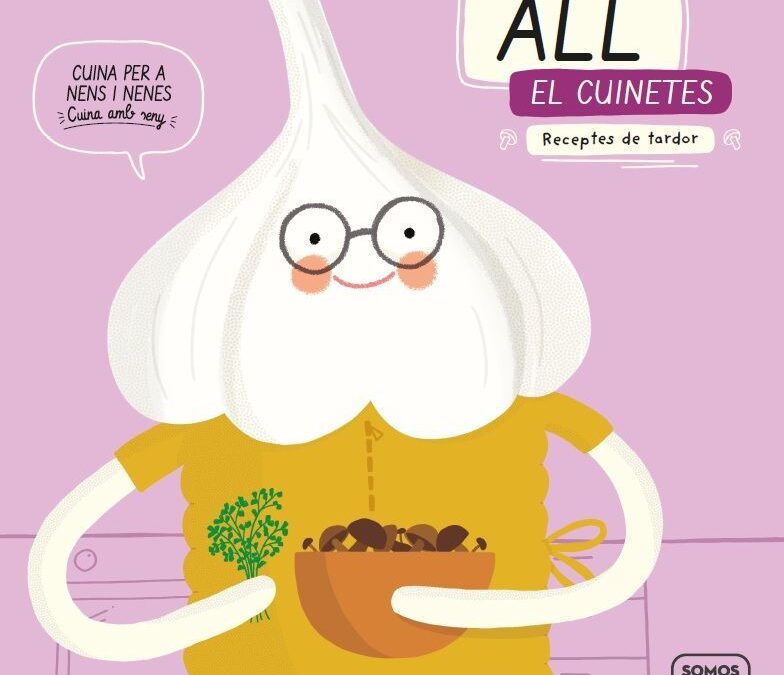 All, el cuinetes – Receptes de Tardor