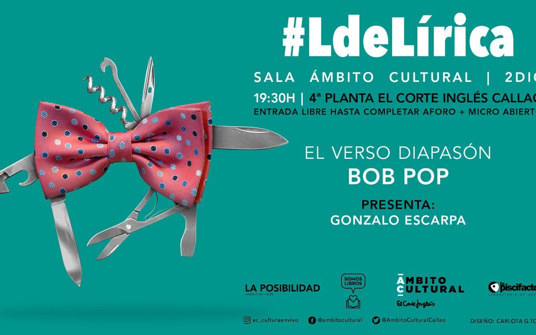 ‘El verso diapasón’ de Bob Pop y sus ‘Días Ajenos’ en Ámbito Cultural de El Corte Inglés