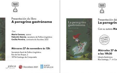 Doble presentación de ‘La peregrina gastrónoma’ en Galicia