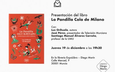 Presentación del libro ‘La Pandilla Cola de Milano’ en Murcia