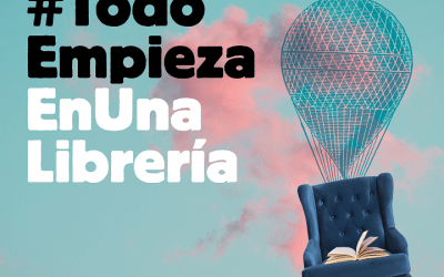 Todo Empieza En Una Librería #TodoEmpiezaEnUnaLibrería